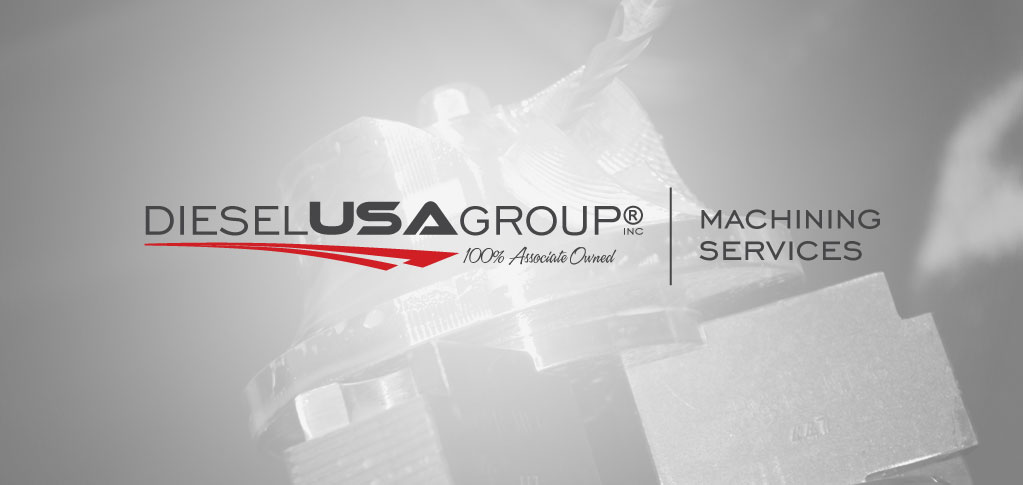 Diesel USA Group, Machining Services